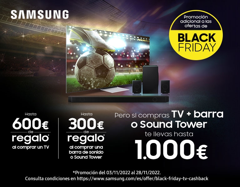 Llévate hasta 1000 € de reembolso al comprar tu TV Samsung +  barra de sonido o Sound Tower